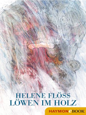 cover image of Löwen im Holz